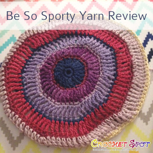 Be So Sporty Yarn Review on Crochet Spot 2