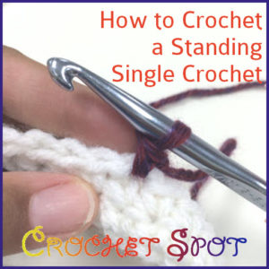 How to Crochet a Standing Single Crochet Tutorial by Caissa McClinton @artlikebread for @crochetspot