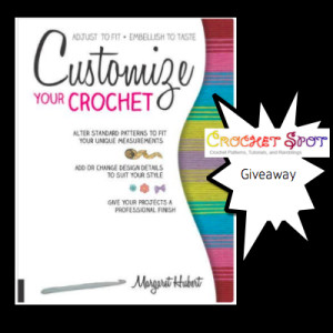 Caissa McClinton Customize Your Crochet by Margaret Hubert Giveaway on Crochet Spot @artlikebread